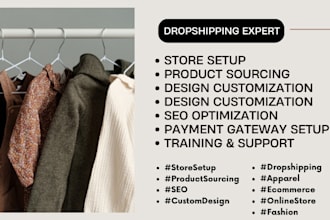 do professional shopify dropshipping store setup for apparel