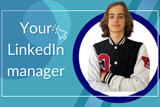 be your dedicated linkedin manager