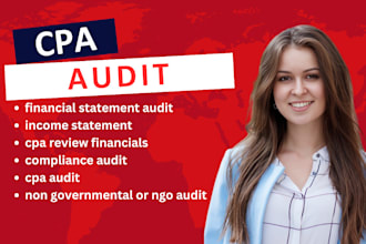 do CPA audit, financial statement, ngo audit, reviewed or compiled financials