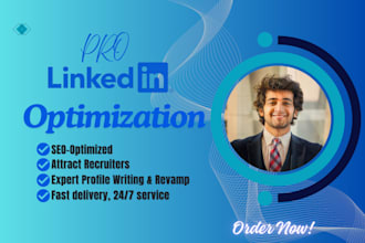 create, revamp, upgrade, and optimize linkedin profile