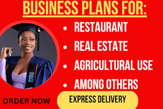 do business plans for restaurant, real estate and agricultural ventures