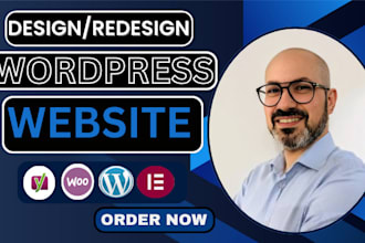 do wordpress website development, build, rebuild, design or redesign wordpress