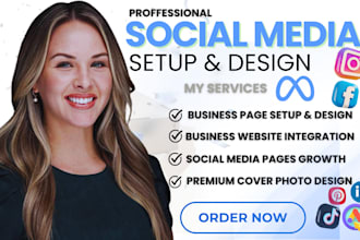 be your business manager for facebook page, business page, social media setup