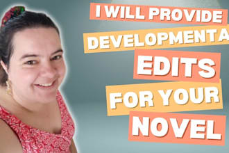 provide developmental edits for your novel