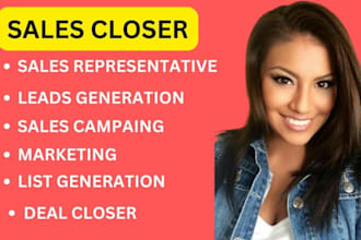 be your sales representative, virtual assistant, sales closer, linkedin leads