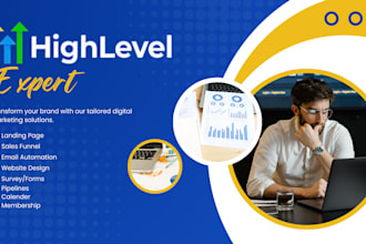build gohighlevel sites, funnels, forms, automations for your business