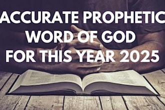 give you accurate prophetic word of god for direction for this year 2025