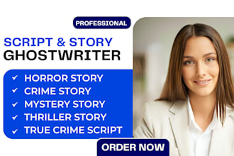 ghostwrite true crime script mystery story horror story scary story