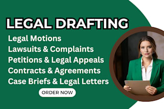 draft legal motions lawsuits complaints petitions appeals case briefs and letter