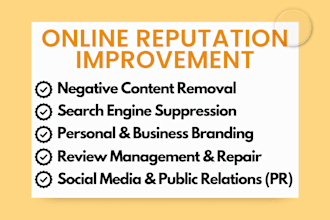help you improve your online reputation, and remove negative information
