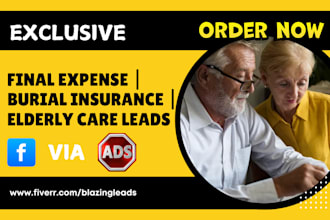 generate exclusive final expense leads burial insurance lead generation via ads
