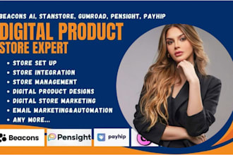 set up stanstore, gumroad, payhip, digital product design expert, beacons ai