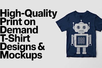 make print on demand tshirt designs,  mockups, mug design merchandise streetwear
