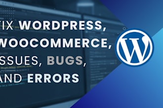 fix all wordpress bugs errors css fix woocommerce elementor themes plugins code