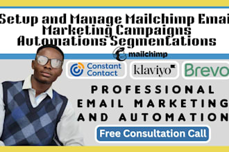setup and manage mailchimp email marketing campaigns automations segmentations