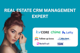 set up and manage real estate CRM lofty, kvcore, follow up boss idx website