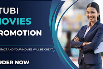 promote your tubi movies to real movie lovers and get more viewers and ranking