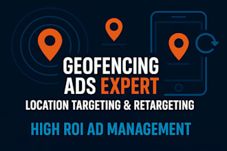 run geofencing ads to target location and retarget audience with ad management