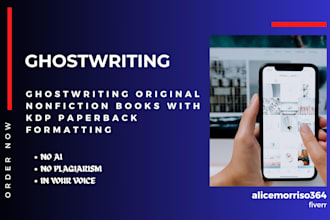 be ghostwriting original nonfiction books with KDP paperback formatting