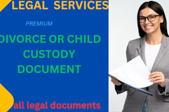 draft legal motions or petitions on divorce, alimony or child custody