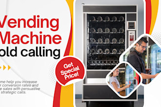 do cold calling for high traffic vending machine