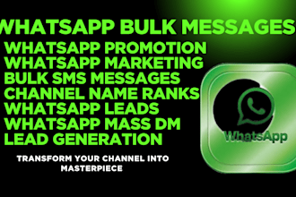 do whatsapp bulk SMS messages increase channel promotion with engagement
