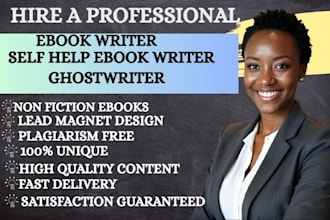 write self help ebook,  self help book writing, ghost book writer, ebook editing