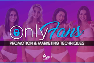 do organic onlyfans promotion, fansly promotion and fanvue marketing