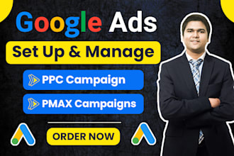 setup and manage google ads adwords ppc, search, pmax  and display campaigns