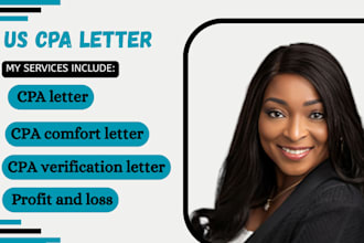 provide US CPA letter comfort letter verification letter profit loss statement