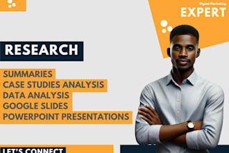 do research, summaries, powerpoint presentation and case study analysis