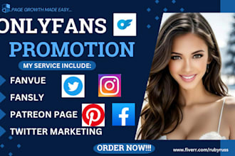 do onlyfans promotion, fansly, fanvue, patreon page and twitter marketing