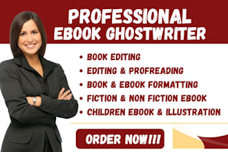be your book and ebook ghostwriter non fiction ebook writing