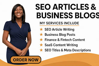 write SEO articles, business blog posts for finance, fintech and saas businesses