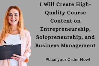 create course content, entrepreneurship, solopreneur ship, business management
