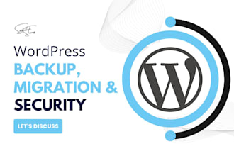 backup, migrate your wordpress website and provide security services