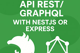 build a scalable rest or graphql API using nestjs or express
