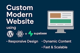 build a modern website using wordpress or reactjs and supabase