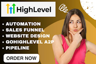 gohighlevel sales funnel landing page website workflow automation a2p ai expert
