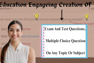 create exam and test questions, multiple choice question on any topic or subject