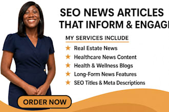 write SEO news articles and blog posts for real estate, healthcare, and wellness