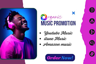 do youtube music, itune music, amazon music promotion to boost organic follower