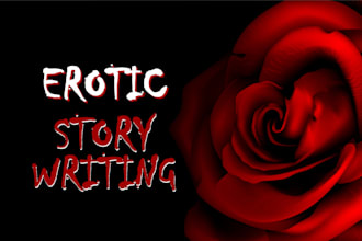 write your nsfw sfw  fanfiction, erotica romance story, erotic story, kinky