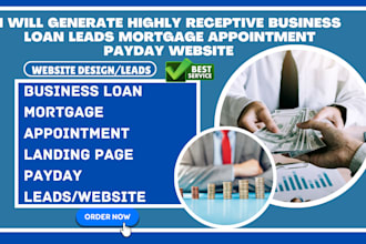 generate business loan leads mortgage appointment payday insurance website
