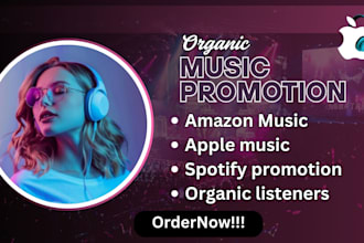 do amazon spotify and apple music promotion to reach organic listeners