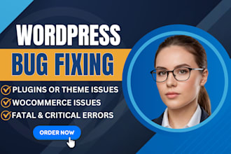 fix wordpress bugs, theme, plugin, woocommerce bug fix, elementor, error 500 fix