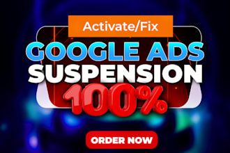 unsuspend your ads account google ads suspended, suspension fix by appeal