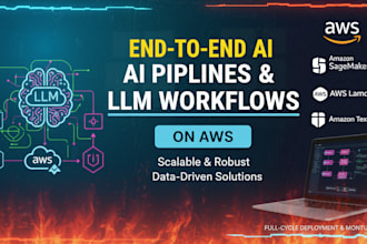 create end to end ai pipelines and llm workflows on AWS
