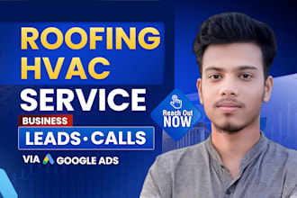 do google ppc ads for roofing, hvac contractors in USA, UK get leads, calls