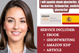 spanish ebook ghostwriter, KDP bookwriter, fictionwriter, nonfiction ghostwriter